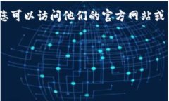 Tokenim 地址通常指的是 Tokenim 这个项目在区块链上